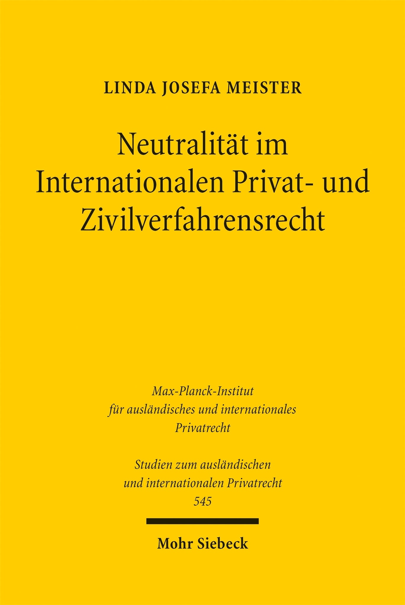 Cover image for Neutralität im Internationalen Privat- und Zivilverfahrensrecht ISBN 9783161705946